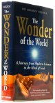 VARGHESE, R.A. - The wonder of the world. A journey from modern science to the mind of God.