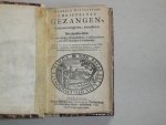 Uilenbroek, Hendrik - Hendrik Uilenbroeks Christelyke gezangen, wederom overgezien en verbetert. Den twaalfden Druk. Met een vervolg, of tweede Deel, 't welk op nieuws met twee Gezangen is vermeerdert.