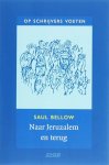 S. Bellow 28741 - Naar Jeruzalem en terug een persoonlijk reisverslag