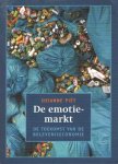 Piët, Susanne - De emotiemarkt: de toekomst van de beleveniseconomie Piët, Susanne - De emotiemarkt: de toekomst van de beleveniseconomie