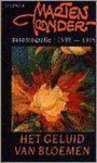 Marten Toonder - Het geluid van bloemen - Autobiografie 1939-1945