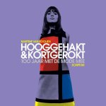 Martine van Rooijen - Hooggehakt & kortgerokt  honderd jaar met de mode mee