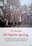 Westhoff, G.J. - De laatste sprong: De zuidflank van Operatie Amherst op de grens van Overijssel en Drenthe