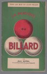 Jean Duteil - La Pratique du billard, par Jean Duteil. 24 illustrations démonstratives de Louis Poulain.