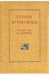 Lagerwey, E. (verzameld door) - Stemmen uit Port-Royal - woorden van troost en verlichting