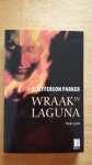 Jefferson Parker, T. - Wraak in Laguna