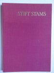 Stift Stams. - 700 Jahre Stift Stams 1273-1973.