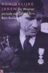 Boelaars, Bert - Koninklijke Jaren. De Weerter periode van Gerard Reve