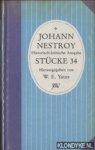 Nestroy, Johann & Walla, Friedrich (Herausgegeben von) - Historisch-kritische Ausgabe. Stücke 34: Nur keck!; Posse mit Gesang in drei Akten