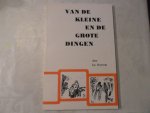Overeem Jac. - Van de kleine en de grote dingen