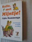 Hammenga, Lijda - Hallo, met Mijntje!
