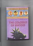 Lawrence Caroline - the Colossus of Rhodes, (the Roman Mysteries)