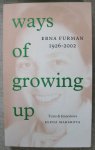 Furman, Erna - Furman-Propper, E. - Makarova, Elena - Makarova, E. - - Ways of growing up - Erna Furman 1926-2002 Furman, Erna - Furman-Propper, E. - Makarova, Elena - Makarova, E. - - Ways of growing up - Erna Furman 1926-2002