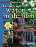 Annette Schreiner - Succesvol in de tuin genieten van water in de tuin