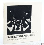 Coppens, Martien [foto's] / Harrie Kapteijns / Jan van Sleeuwen [teksten]. - 's-Hertogenbosch onder de ogen en bogen van de Sint-Jan. [ signed on title page 'Martien Coppens 10-11-'84 ].