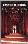 Christian de Coninck - Het octopuscomplex