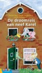 Rick de Haas & Nicolle van de Hurk - De droomreis van neef Karel Rick de Haas & Nicolle van de Hurk - De droomreis van neef Karel