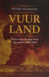 Neumann, Peter. - Vuurland. Een reis door de lange eeuw van utopieën 1883-2020. Neumann, Peter. - Vuurland. Een reis door de lange eeuw van utopieën 1883-2020.