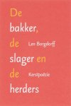 [{:name=>'L. Borgdorff', :role=>'A01'}] - De Bakker, De Slager En De Herders