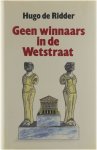 Hugo De Ridder - Geen winnaars in de Wetstraat