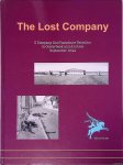 Anker, Marcel - The Lost Company: C Company 2nd Parachute Battalion in Oosterbeek and Arnhem, September 1944