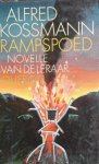Kossmann, Alfred - Rampspoed. Novelle van de leraar