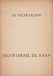 (HAAN, Jacob Israël de). EYCK, P.N. van - In memoriam Jacob Israël de Haan.