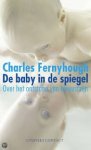 Fernyhough, Charles - Baby in de spiegel. Over het ontstaan van bewustzijn