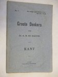 Hartog Dr. A.H. de - GROOTE DENKERS: KANT ~ no 1~ Hartog Dr. A.H. de - GROOTE DENKERS: KANT ~ no 1~