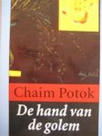 Chaim Potok 43033 - De hand van de golem Vertaald door Marianne Verhaart