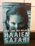Heijden, René van der - Haaiensafari