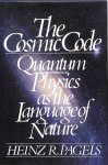Pagels, Heinz R. - The Cosmic Code