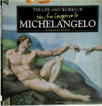 Nathaniel Harris 16367, Michelangelo Buonarroti 55249 - The Life and Works of Michelangelo