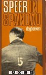 Albert Speer - Speer in Spandau. Dagboeken
