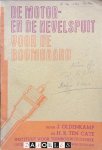 J. Oldenkamp, H.R. Ten Cate - De Motor- en de Nevelspuit voor de Boomgaard