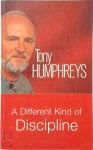 Tony Humphreys - A Different Kind of Discipline