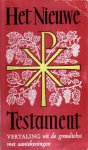 n.v.t. - Het Nieuwe Testament. Vertaling uit de grondtekst met aantekeningen in opdracht van de apologetische vereniging `Petrus Canisius` ondernomen met goedkeuring van de hoogwaardige bisschoppen van Nederland