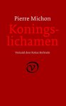 Pierre Michon - Koningslichamen