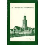 Hogenstijn, C.M. - De Torenmuziek van Deventer