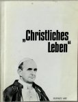 Sigurd Sendner - Christliches Leben