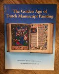 Defoer, Henri L.M. Defoer etc. - The Golden Age of Dutch Manuscript Painting