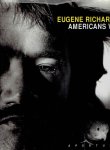 RICHARDS, Eugene - Eugene Richards - Americans We.