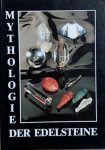 Ruppenthal, A. - MYTHOLOGIE DER EDELSTEINE