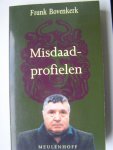 Bovenkerk, Frank - Misdaadprofielen