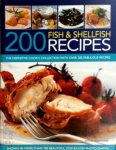Linda Doeser 39239 - 200 Fish & Shellfish Recipes The Definitive Cook's Collection with Over 200 Fabulous Recipes Shown in More Than 700 Beautiful Step-By-Step Photogra