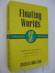 Holland, Cecelia - Floating Worlds.