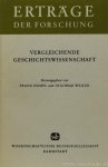 HAMPL, F., WEILER, I., (HRSG.) - Vergleichende Geschichtswissenschaft. Methode, Ertrag und ihr Beitrag zur Universalgeschichte. Mit Beiträgen von R. Bichler, P. Haider, F. Hampl, G. Lorenz und I. Weiler.