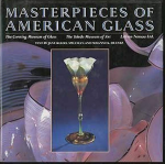 Jane Shadel Spillman and Susanne K Frantz - Masterpieces of american glass