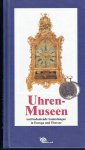 Pfeifer-Belli, Konrad - Uhren - Museen und bedeutende Sammlungen in Europa und ?bersee