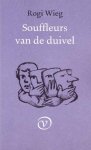 Wieg, Rogi - Souffleurs van de duivel. Verhalen